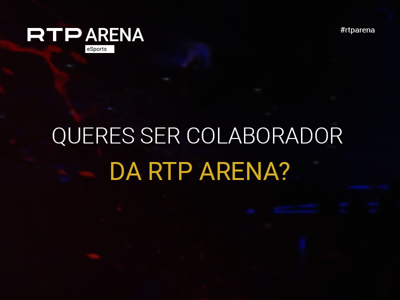 Queres colaborar com a RTP Arena?