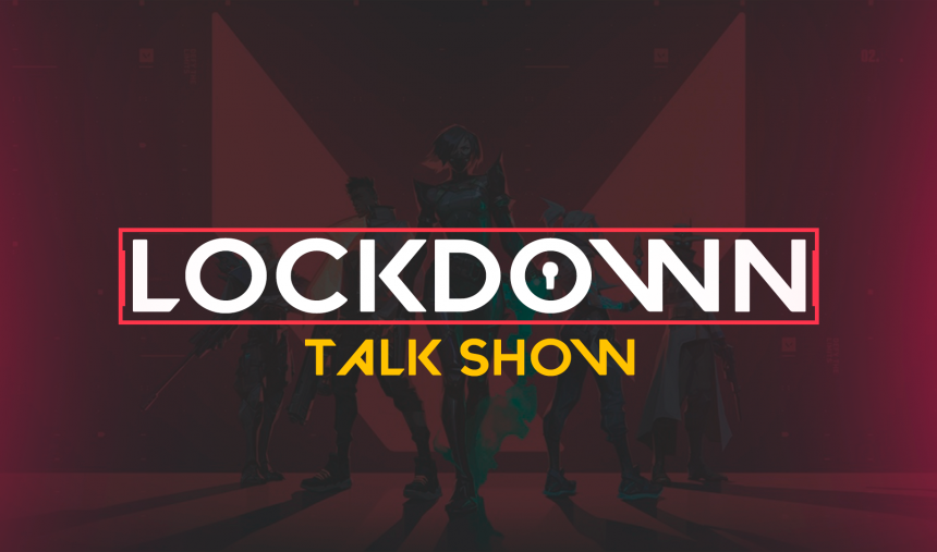Moove apresenta LOCKDOWN, um novo talkshow de VALORANT