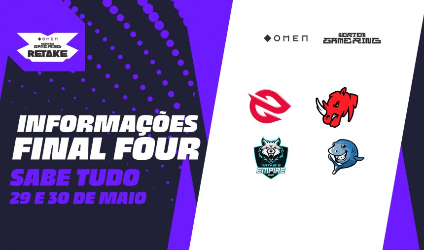 Imagem de Sabe tudo sobre a Final Four do OMEN WGR Retake S2!