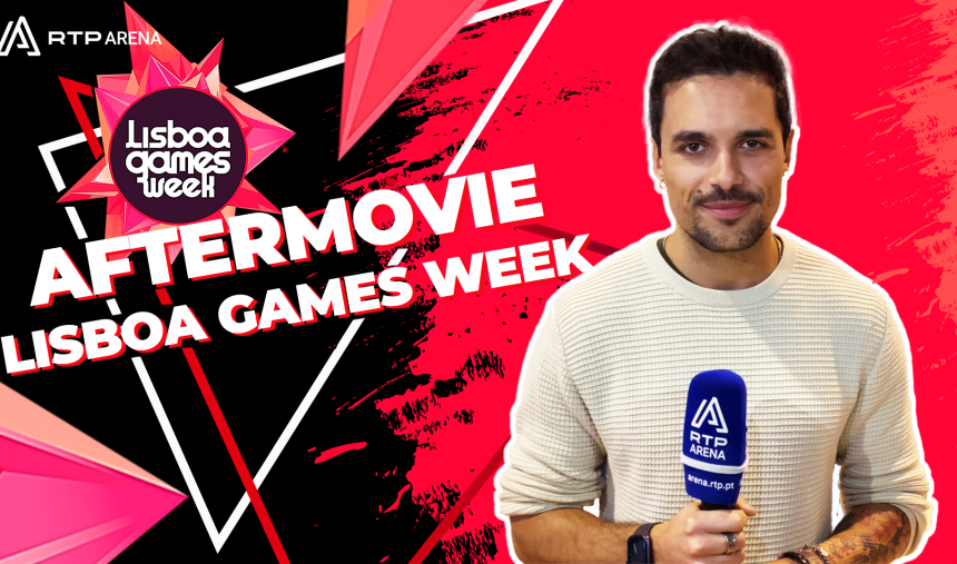 Lisboa Games Week ’22