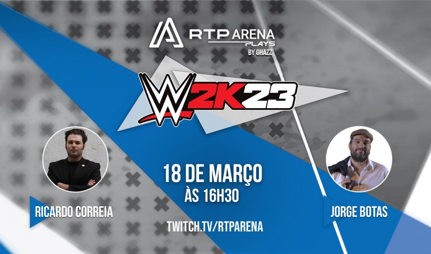 O WWE 2K23 chega ao RTP Arena Plays!