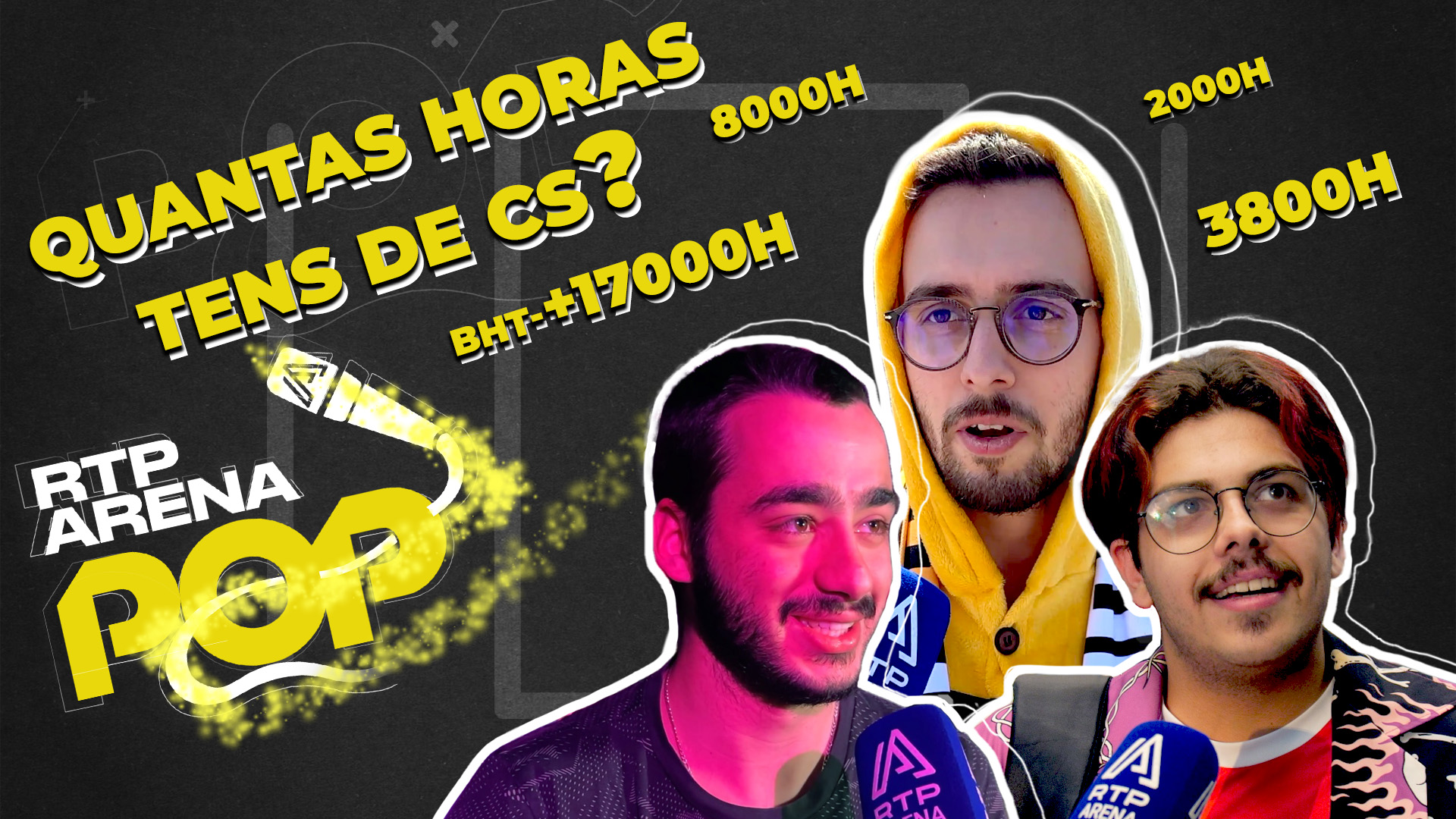 Quantas horas tens no CS? | RTP Arena POP ️ - RTP Arena
