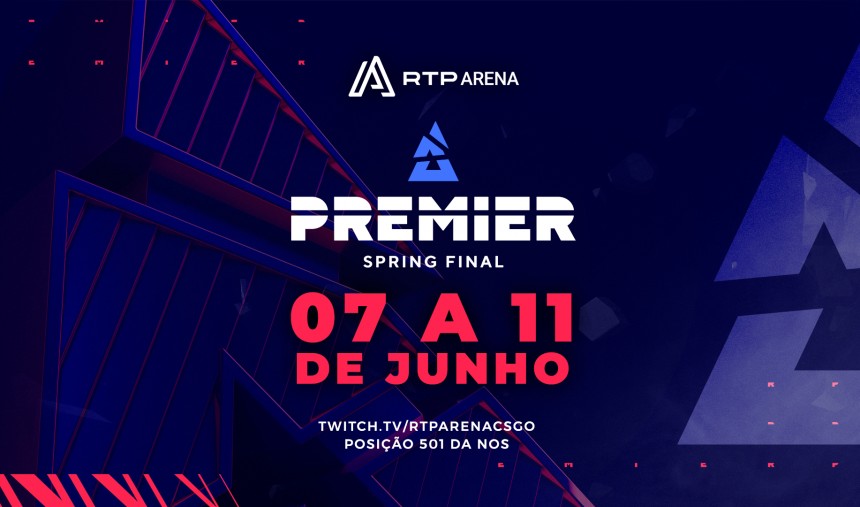 BLAST Spring Finals 2023 é na tua RTP Arena!