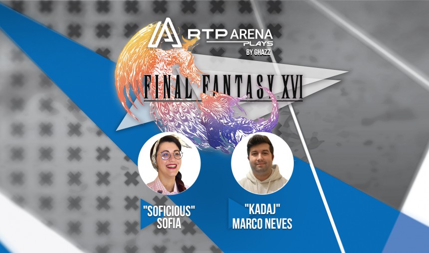 “O jogo mais esperado dos últimos anos!” ⚔️ Final Fantasy XVI | RTP Arena Plays