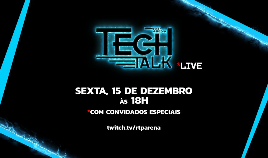 Vem aí um Tech Talk ao vivo com direito a convidados especiais