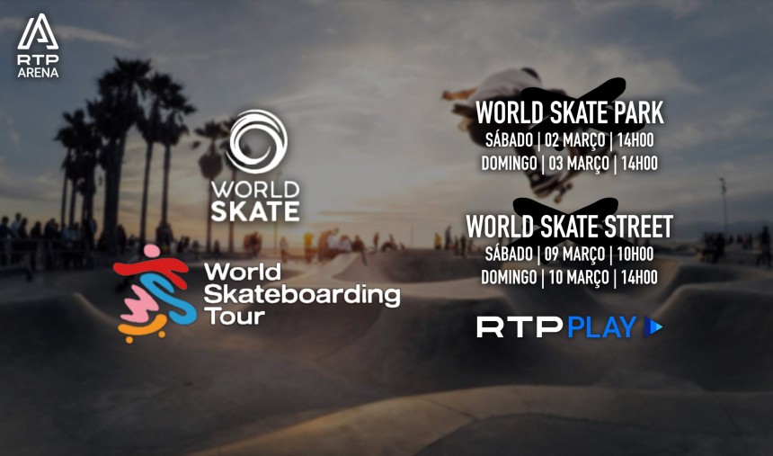 World Skate Tour em estreia absoluta na RTP Arena!