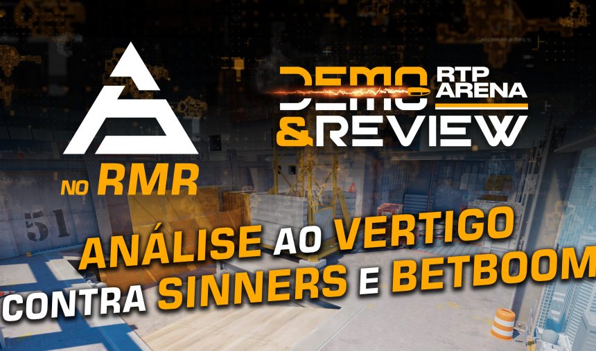 SAW no RMR: Análise ao Vertigo contra SINNERS e BetBoom