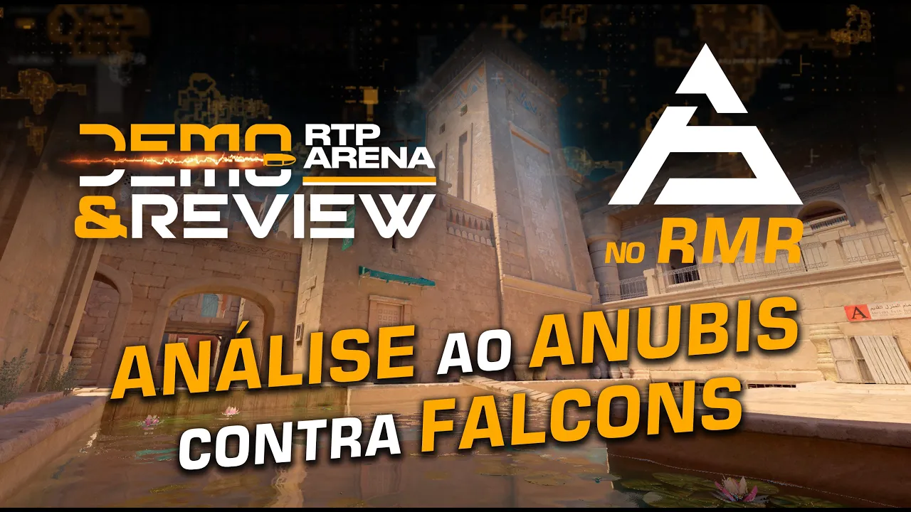 SAW no RMR: Análise ao Anubis contra Falcons