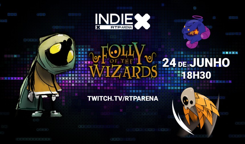 Indie X Folly of the Wizards 24 de junho