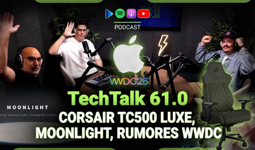 Imagem de RTP Arena Tech Talk 61.0 – Corsair TC500 Luxe, Moonlight, Rumores WWDC