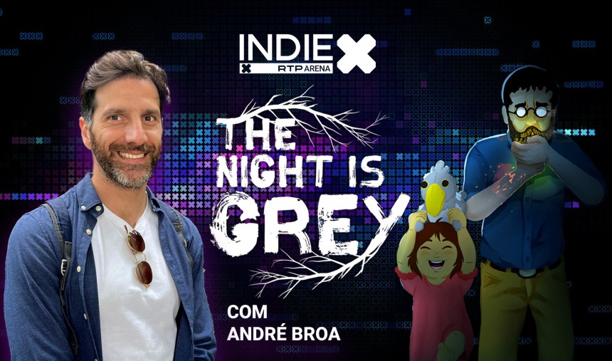 INDIE X #5 - The Night is Grey