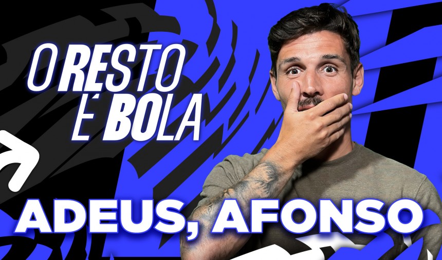 o resto é bola 13 afonso