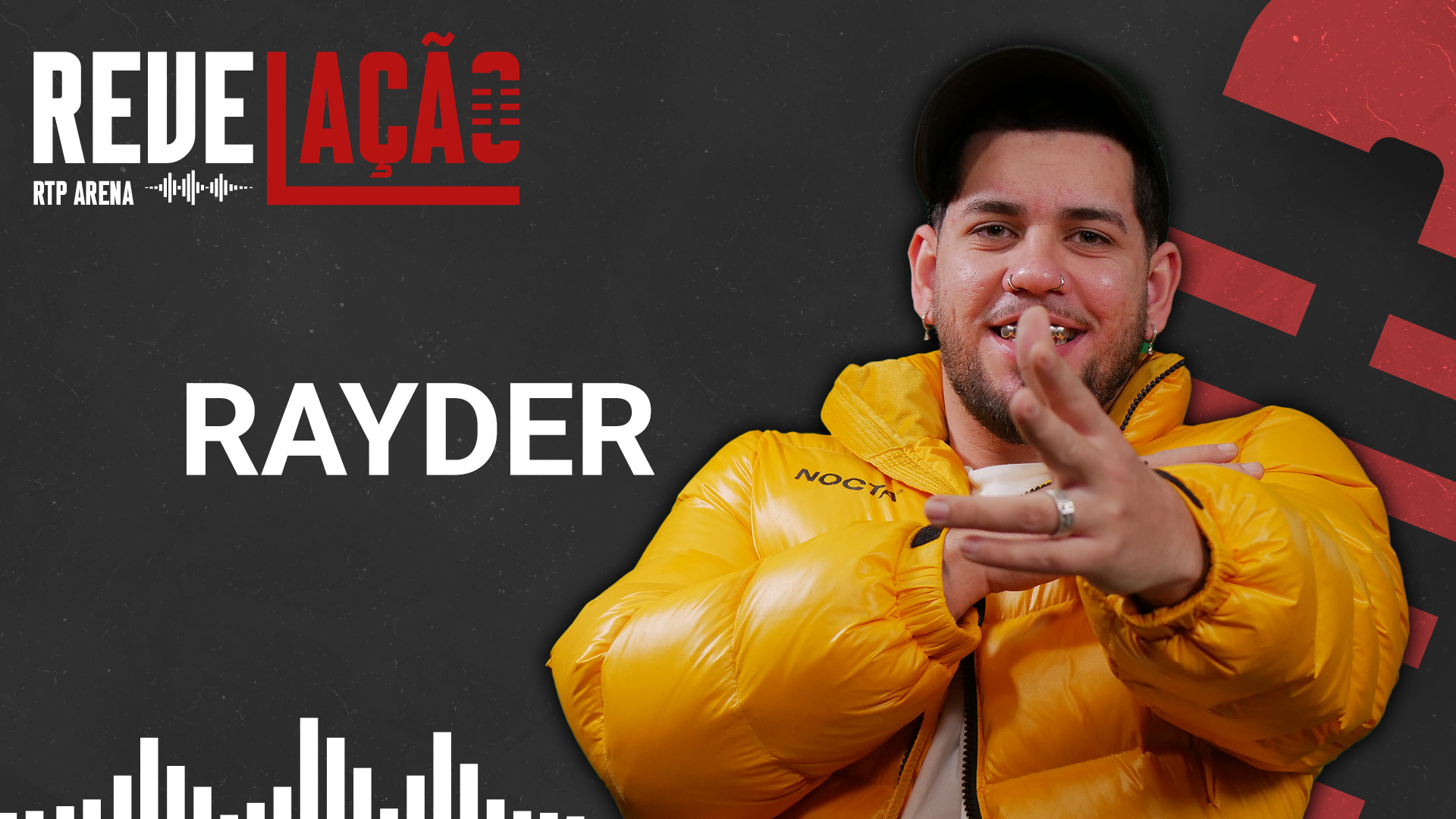 Rayder - A Revelação #4 - RTP Arena