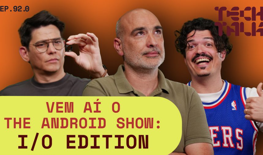 Imagem de The Android Show: I/O Edition, novidades Motorola e leaks Samsung Glasses ⚡️ RTP Arena Tech Talk 92.0