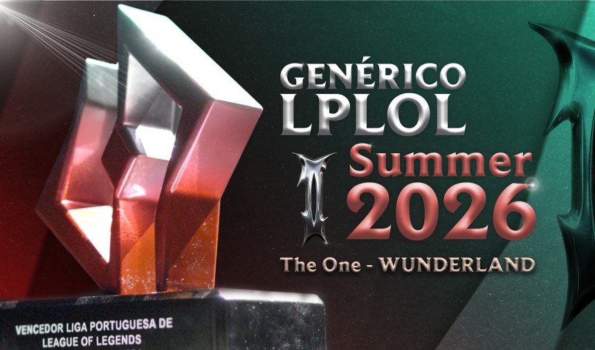 Imagem de Genérico LPLOL Summer 2026 – WUNDERLAND – THE ONE | League of Legends LPLOL 2026 Tema Oficial